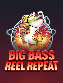 Big Bass Reel Repeat - Pragmatic Play စလော့